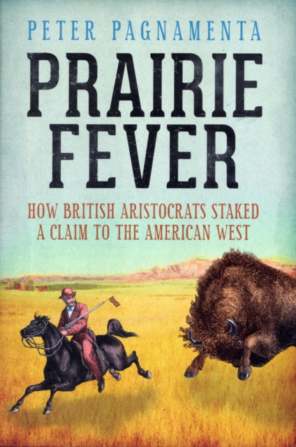 Prairie Fever, Hardback Book