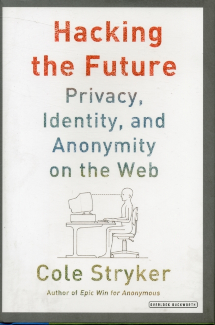 Hacking the Future, Hardback Book