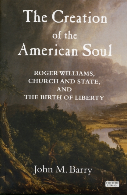 Creation of the American Soul, Hardback Book