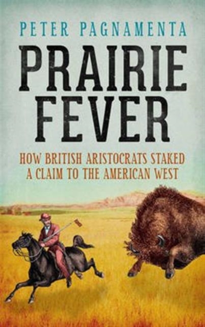 Prairie Fever, Paperback / softback Book