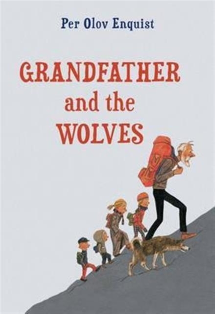 Grandfather and the Wolves, Paperback / softback Book