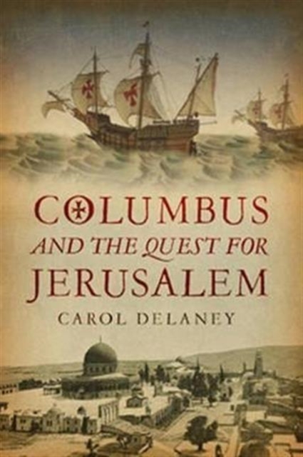Columbus And The Quest For Jerusalem, Paperback / softback Book