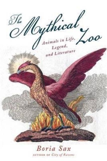 The Mythical Zoo, Hardback Book