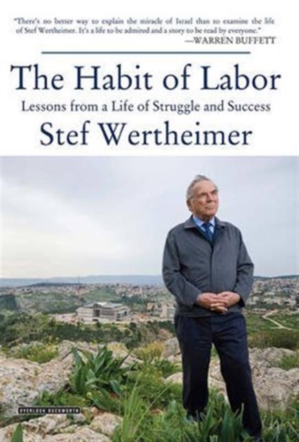 Habit of Labor : Lessons from a Life of Struggle and Success, Hardback Book