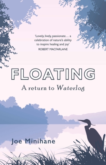 Floating : A Return to Roger Deakin's Waterlog, Paperback / softback Book