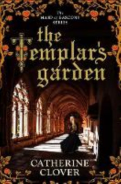The Templar's Garden, Paperback / softback Book
