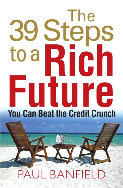 The 39 Steps to a Rich Future, Paperback / softback Book