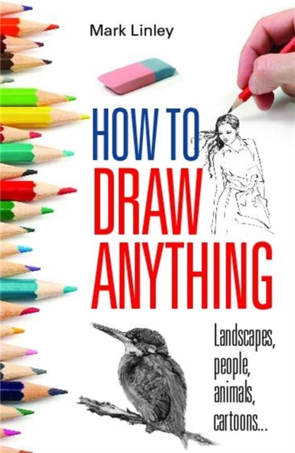 How To Draw Anything, Paperback / softback Book