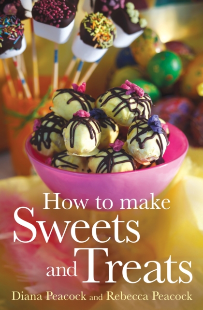 How To Make Sweets and Treats, EPUB eBook
