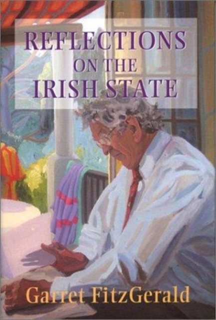 Reflections on the Irish State, Hardback Book