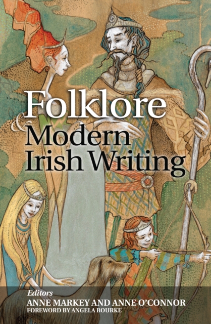 Folklore and Modern Irish Writing, Paperback / softback Book