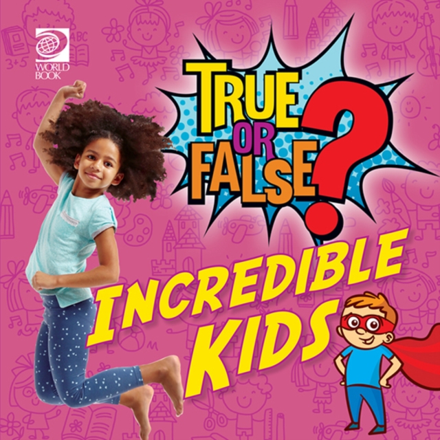 True or False? Incredible Kids, PDF eBook