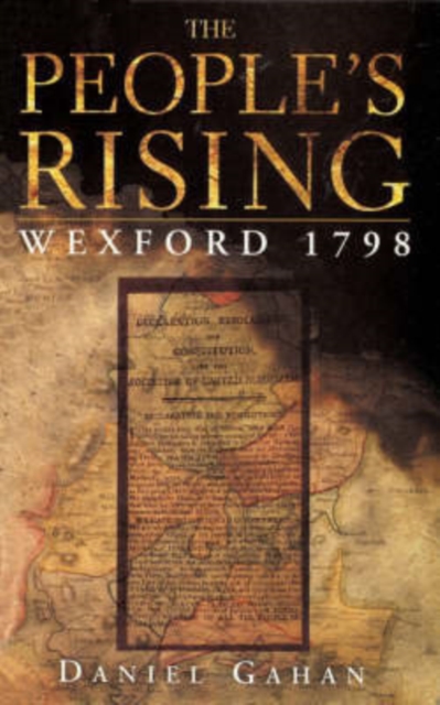 The People's Rising : Wexford, 1798, Paperback Book