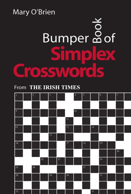 Bumper Book of Simplex Crosswords : From The Irish Times, Paperback / softback Book
