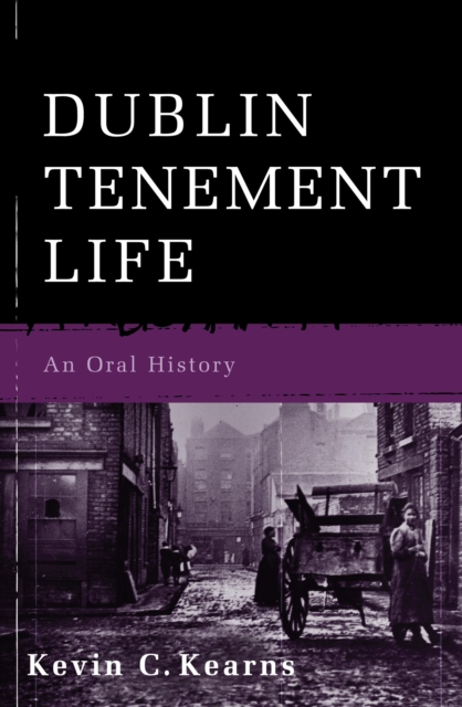 Dublin Tenement Life, EPUB eBook