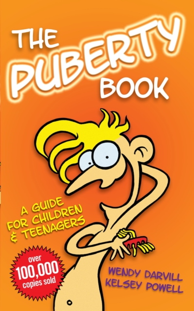 The Puberty Book - The Bestselling Guide for Children and Teenagers, EPUB eBook