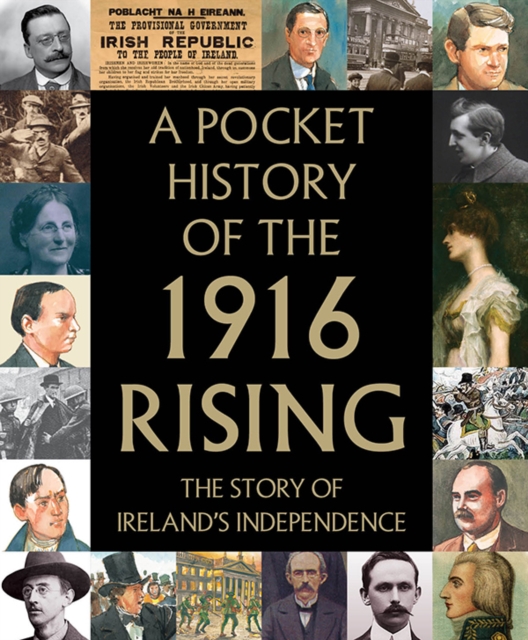 A Pocket History of the 1916 Rising, Hardback Book