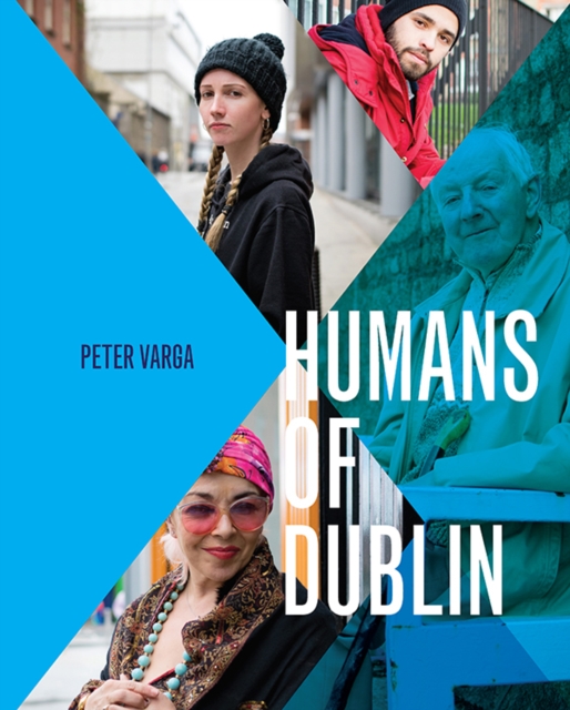 Humans of Dublin, Hardback Book
