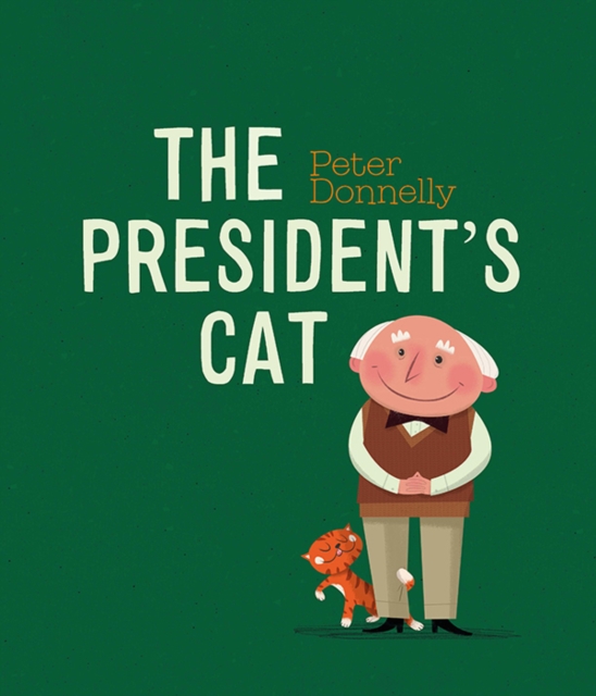 The President's Cat, Hardback Book