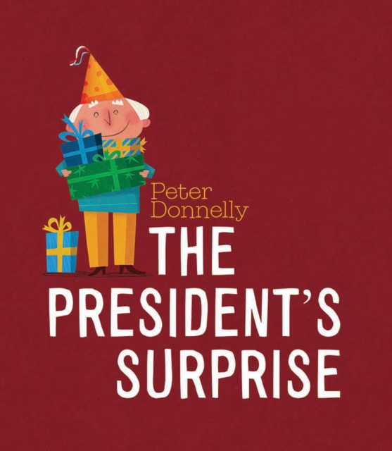 The President's Surprise, Hardback Book