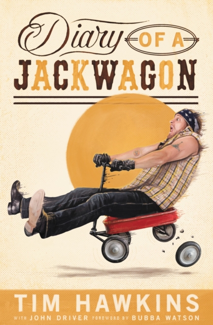 Diary of a Jackwagon, Paperback / softback Book
