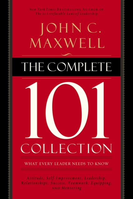 The Complete 101 Collection : What Every Leader Needs to Know, Paperback / softback Book