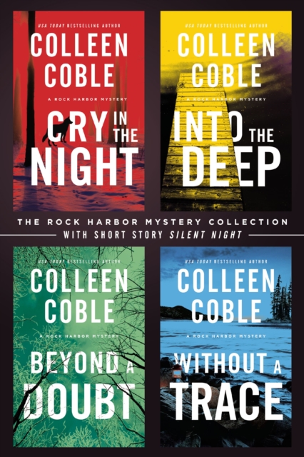 The Rock Harbor Mystery Collection : Without a Trace, Beyond a Doubt, Into the Deep, Cry in the Night, and Silent Night, EPUB eBook