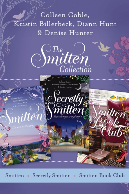 The Smitten Collection : Smitten, Secretly Smitten, and Smitten Book Club, EPUB eBook