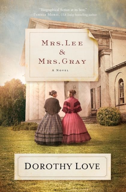 Mrs. Lee and Mrs. Gray : A Novel, Paperback / softback Book