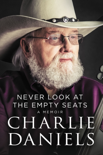 Never Look at the Empty Seats : A Memoir, Hardback Book