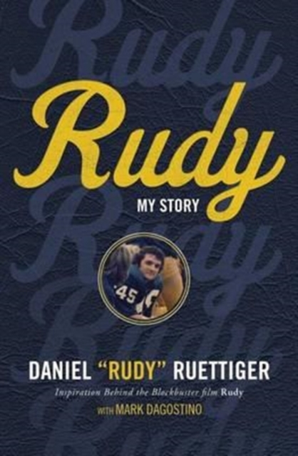 Rudy : My Story, Paperback / softback Book