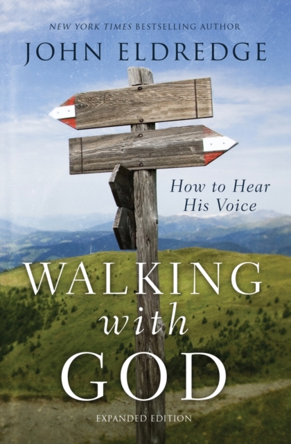 Walking with God : How to Hear His Voice, Paperback / softback Book