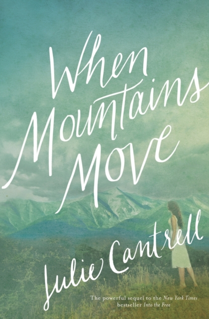 When Mountains Move, Paperback / softback Book