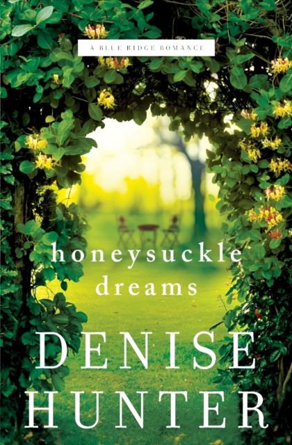 Honeysuckle Dreams, Paperback / softback Book