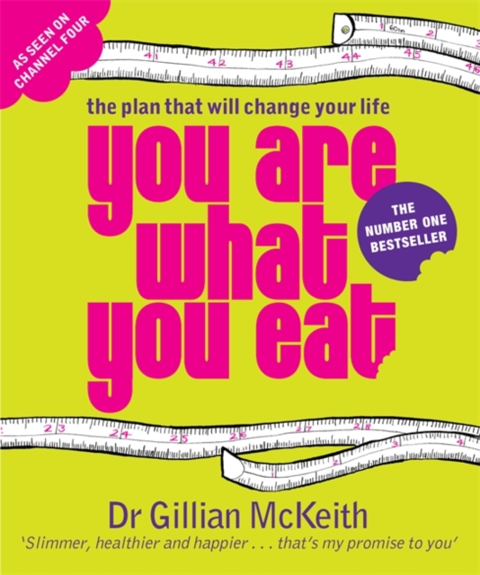 You Are What You Eat : The Plan that Will change Your Life, Paperback / softback Book