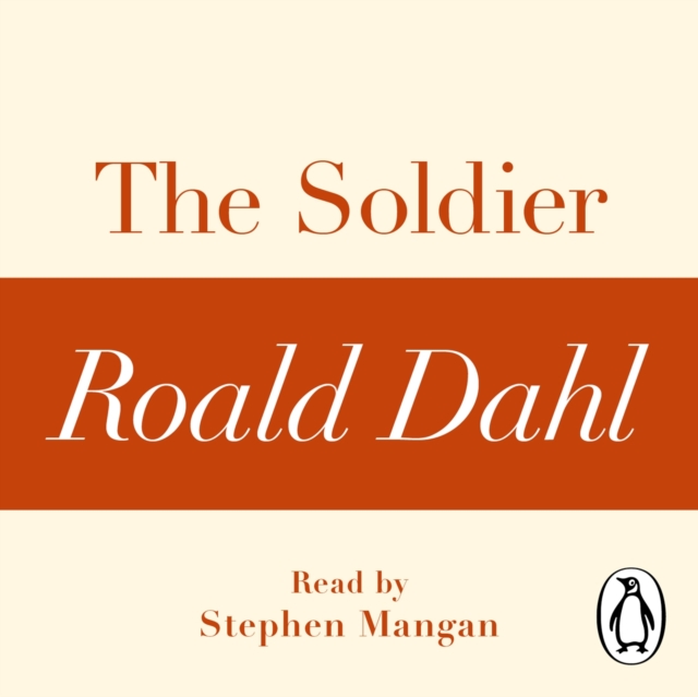 The Soldier (A Roald Dahl Short Story), eAudiobook MP3 eaudioBook