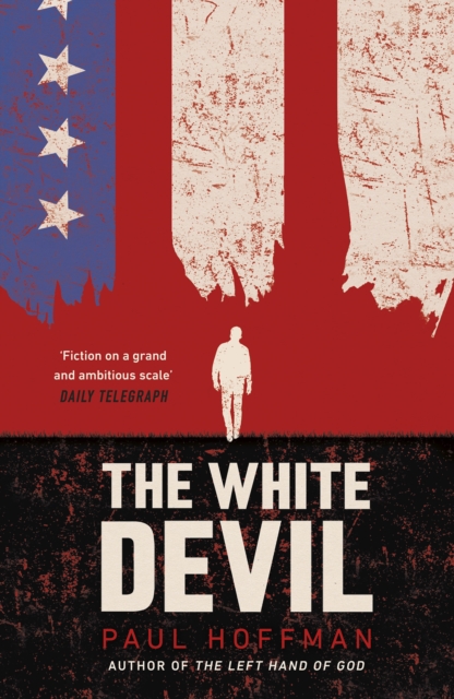 The White Devil : The gripping adventure for fans of The Man in the High Castle, Hardback Book