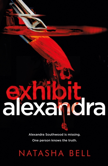 Exhibit Alexandra : This is no ordinary psychological thriller, Hardback Book