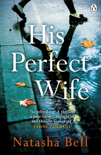 His Perfect Wife : This is no ordinary psychological thriller, Paperback / softback Book