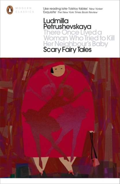 There Once Lived a Woman Who Tried to Kill Her Neighbour's Baby: Scary Fairy Tales, Paperback / softback Book