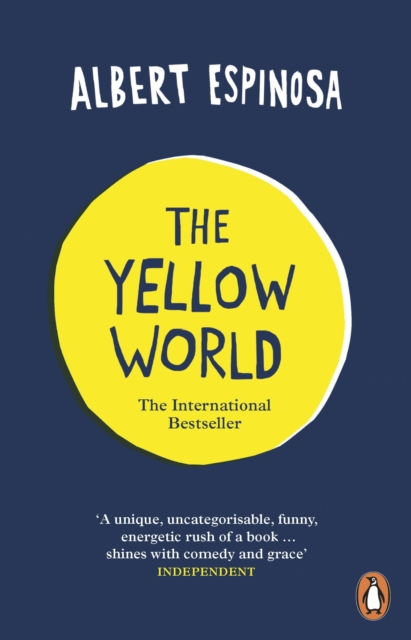 The Yellow World : Trust Your Dreams and They'll Come True, Paperback / softback Book