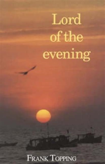 Lord of the Evening, Paperback / softback Book