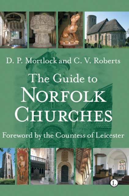 The Guide to Norfolk Churches, Paperback / softback Book