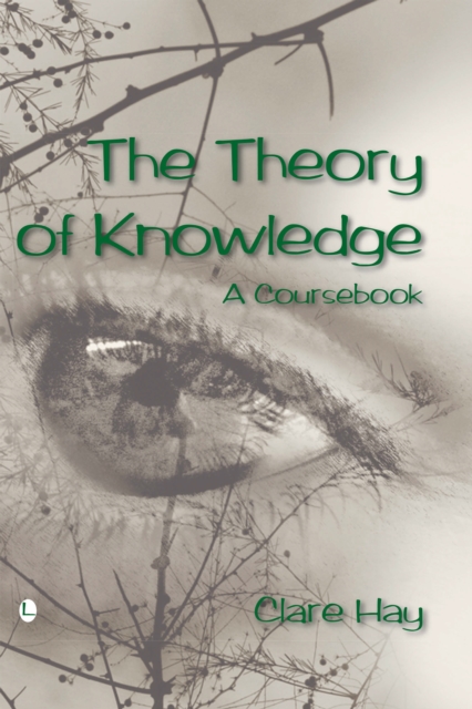 The Theory of Knowledge : A Coursebook, PDF eBook