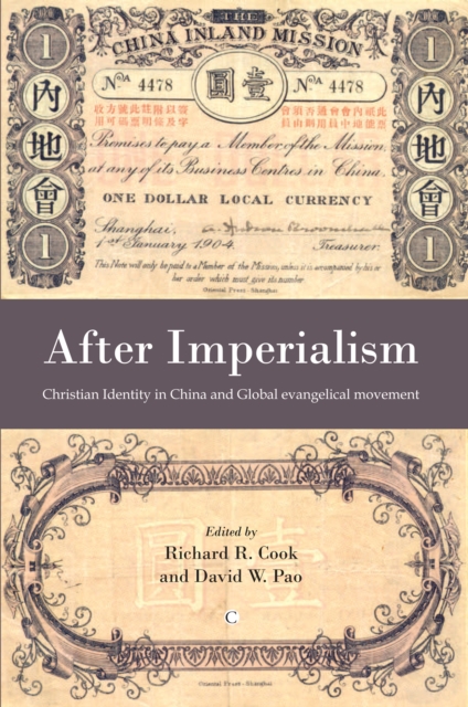 After Imperialism : Christian Identity in China and the Global Evangelical Movement, PDF eBook
