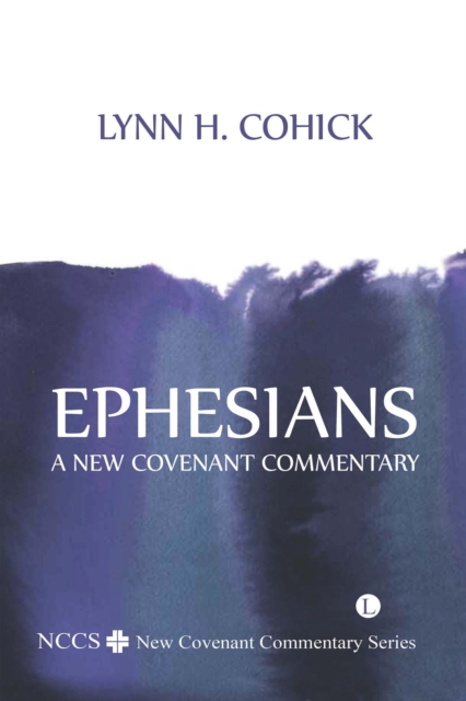 Ephesians : A New Covenant Commentary, PDF eBook
