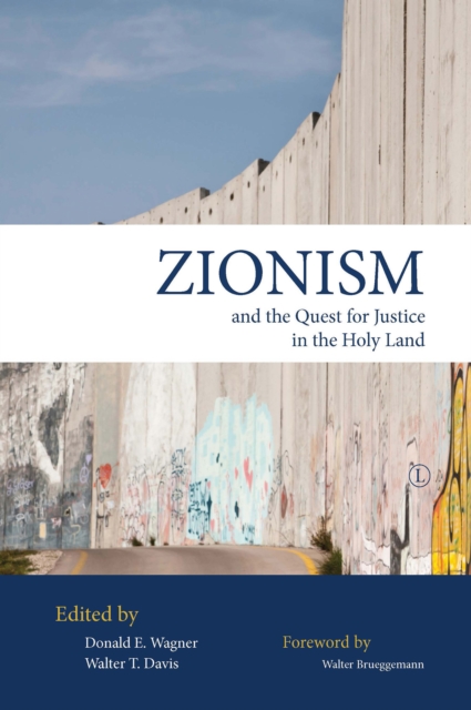 Zionism and the Quest for Justice in the Holy Land, PDF eBook