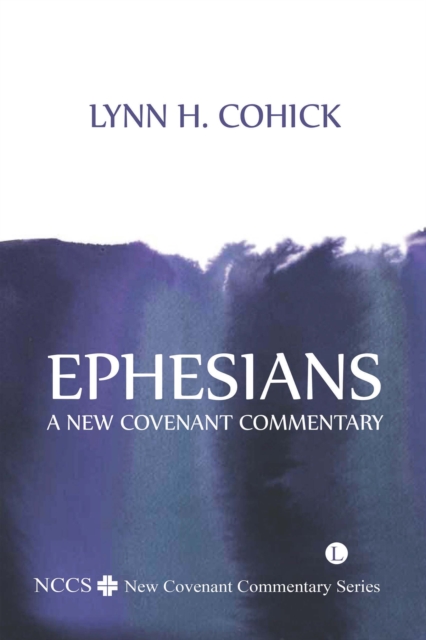 Ephesians : A New Covenant Commentary, EPUB eBook