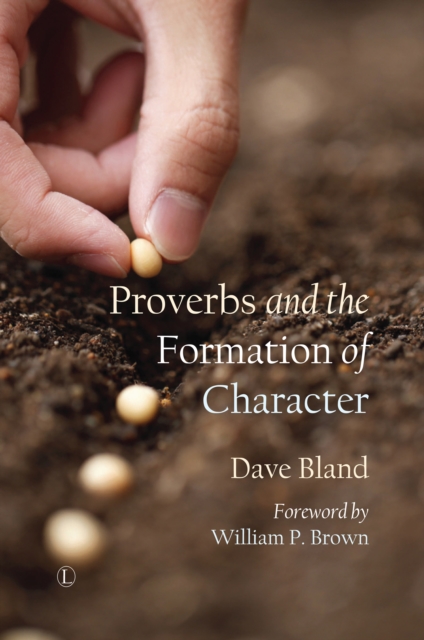 Proverbs and the Formation of Character, PDF eBook