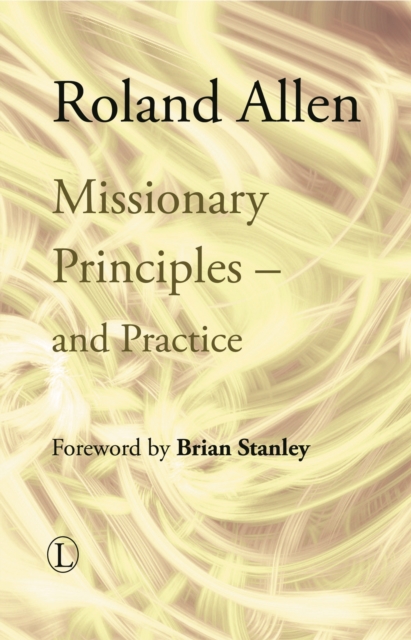 Missionary Principles : and Practice, Paperback / softback Book